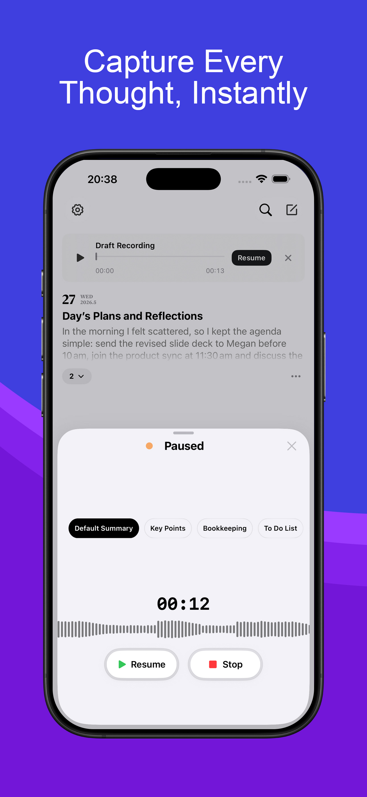 real iPhone screen showing paused capture, draft resume, and summary prompt options